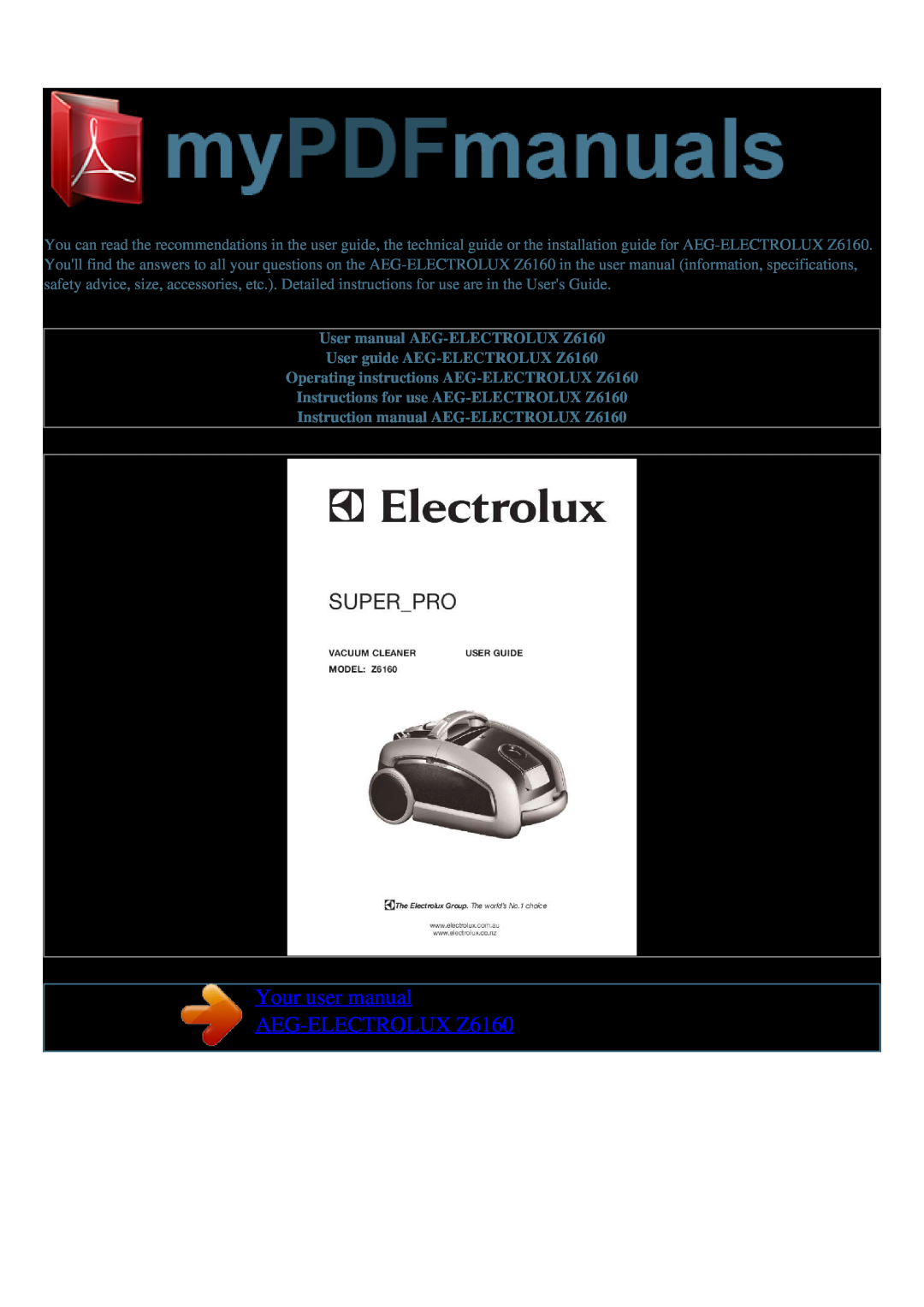 AEG user manual User manual AEG-ELECTROLUX Z6160 User guide AEG-ELECTROLUX Z6160 