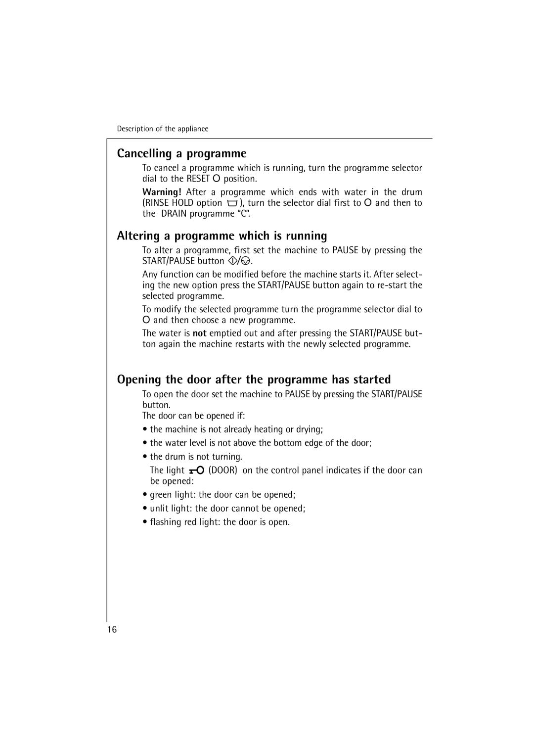 Aegis Micro 12820 manual Cancelling a programme, Altering a programme which is running 