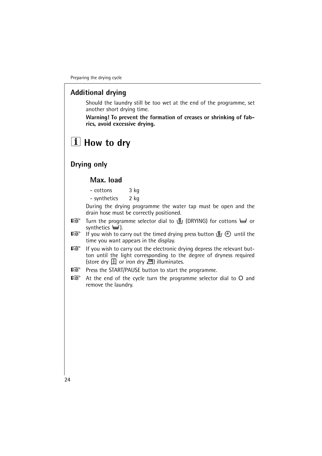 Aegis Micro 12820 manual How to dry, Additional drying, Drying only Max. load 