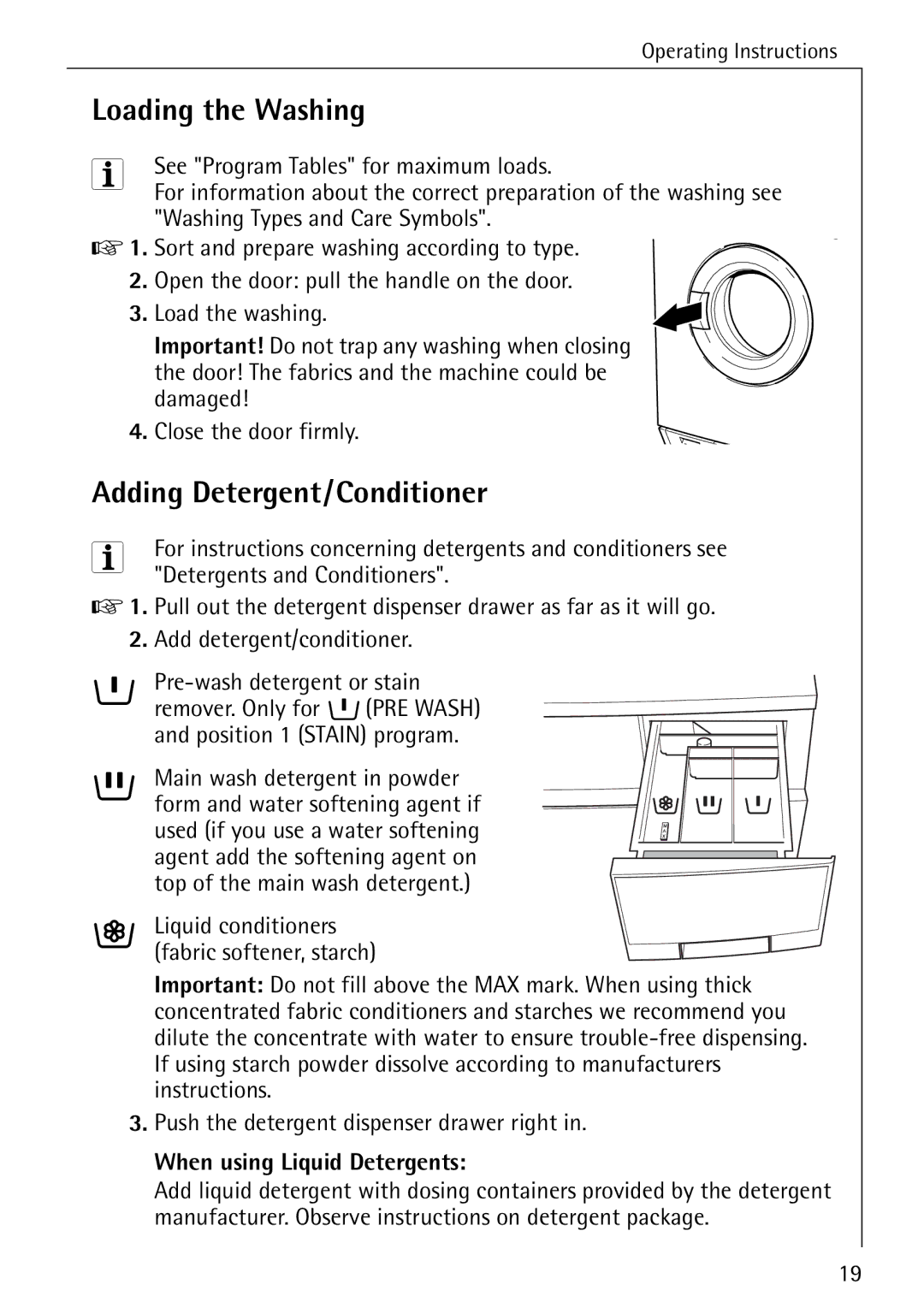 Aegis Micro 50420 manual Loading the Washing, Adding Detergent/Conditioner, Position 1 Stain program 