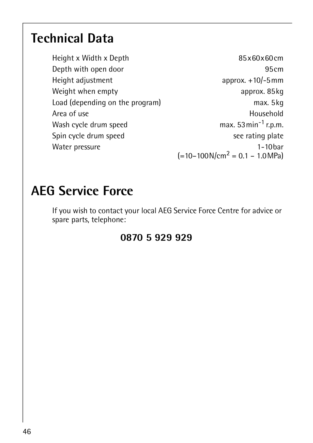 Aegis Micro 50420 manual Technical Data, AEG Service Force, Water pressure, 10bar 