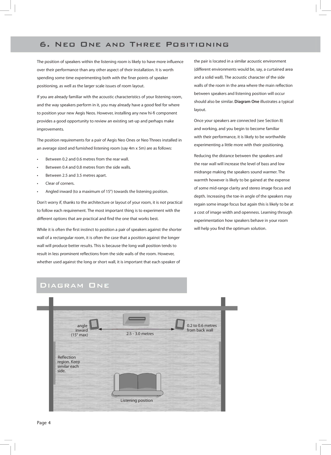 Aegis Micro AegisNeo Series owner manual NEO ONE and Three Positioning, Diagram ONE 