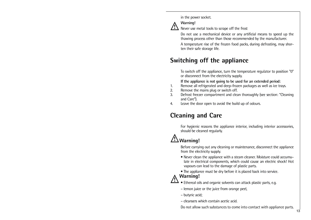 Aegis Micro C 8 16 41-4i installation instructions Switching off the appliance, Cleaning and Care 