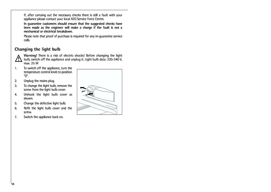 Aegis Micro C 8 16 41-4i installation instructions Changing the light bulb 