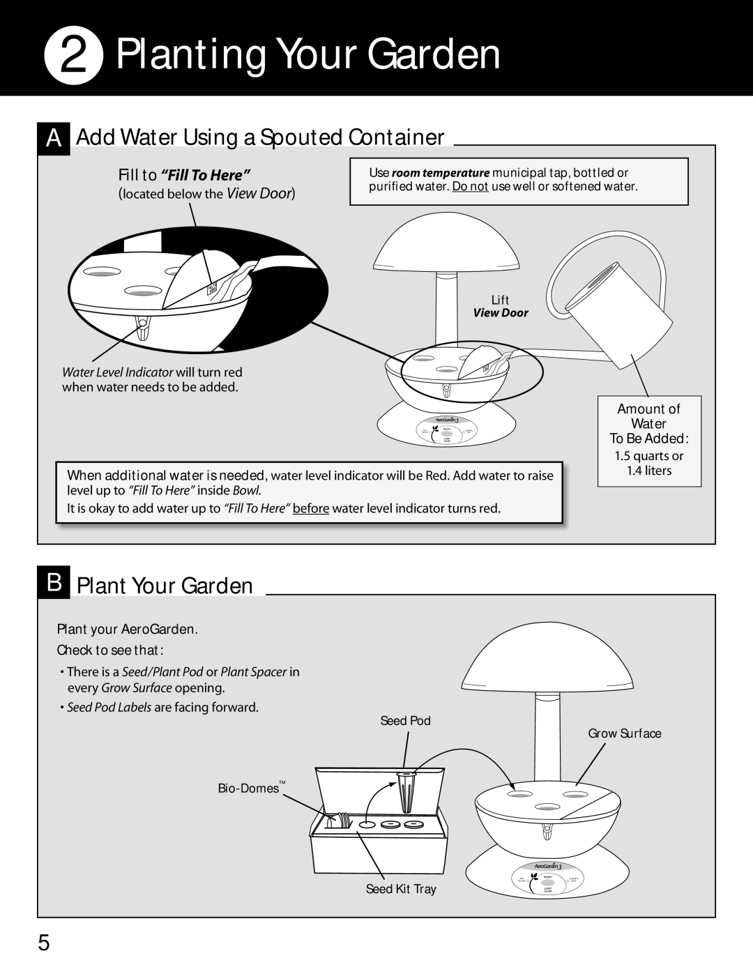 AeroGarden 100302-WHT, 100302-SLR, 100302-BSS Planting Your Garden, Add Water Using a Spouted Container, Plant Your Garden 