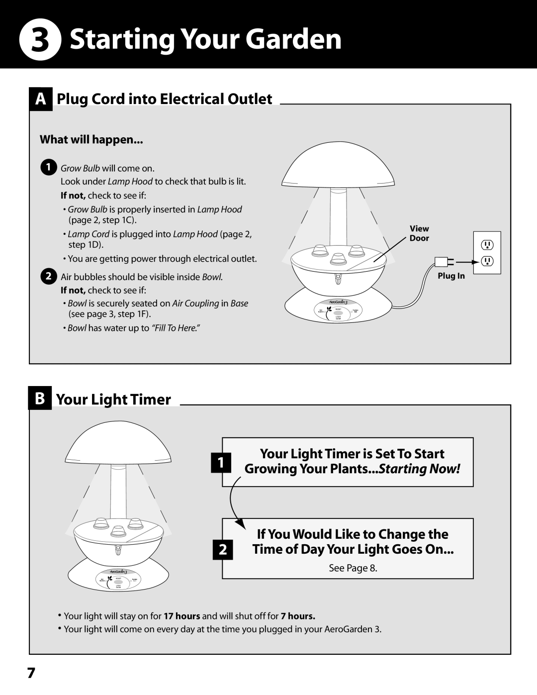 AeroGarden 100302-RED Starting Your Garden, A Plug Cord into Electrical Outlet, B Your Light Timer, What will happen 