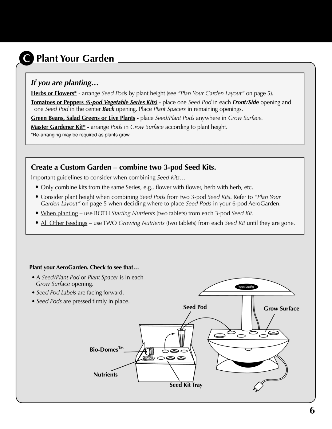 AeroGarden 100610-BLK, 100610-WHT, 100610-SLR quick start Plant Your Garden, If you are planting… 