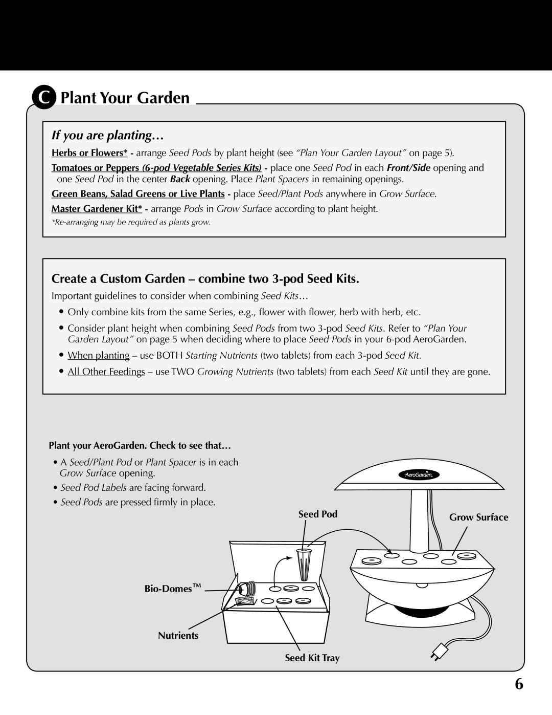 AeroGarden 200633, 100633-DSS quick start Plant Your Garden, Plant your AeroGarden. Check to see that…, Seed Pod 