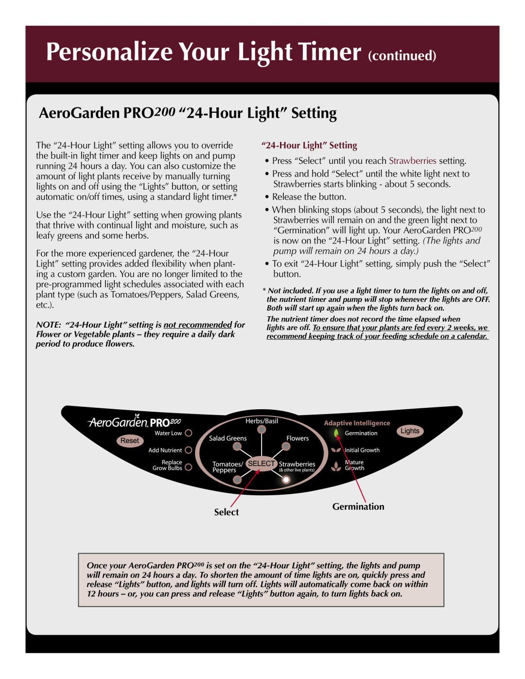 AeroGarden Personalize Your Light Timer continued, AeroGarden PRO200 “24-HourLight” Setting, SelectGermination 