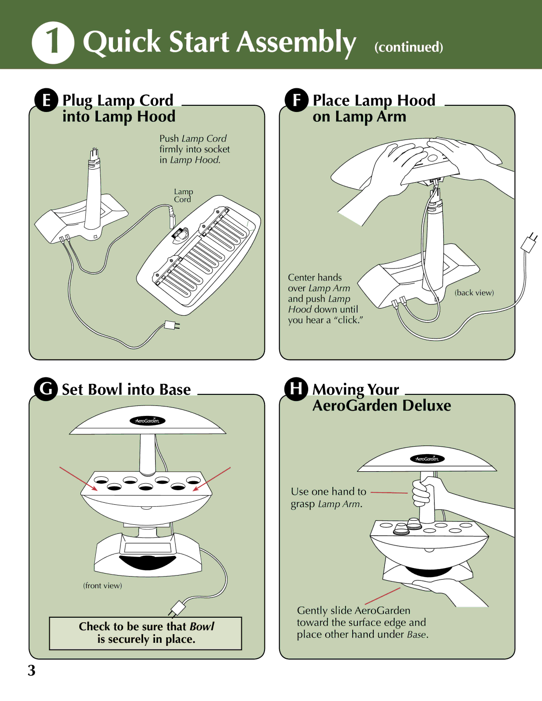 AeroGarden 100733-WHT, 100733-BLK quick start Place Lamp Hood, On Lamp Arm, Set Bowl into Base 