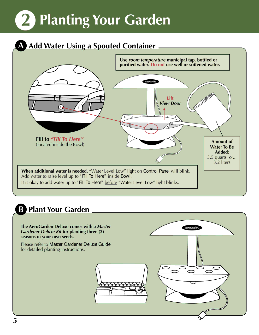 AeroGarden 100733-WHT, 100733-BLK quick start Add Water Using a Spouted Container, Plant Your Garden 