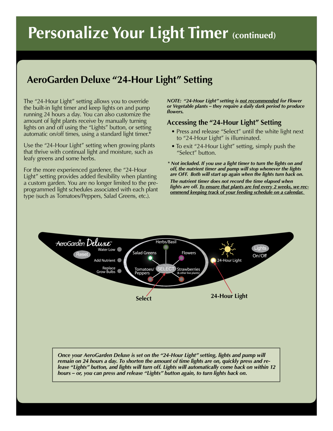 AeroGarden 100733-BLK, 100733-WHT Personalize Your Light Timer continued, AeroGarden Deluxe “24-HourLight” Setting, Select 