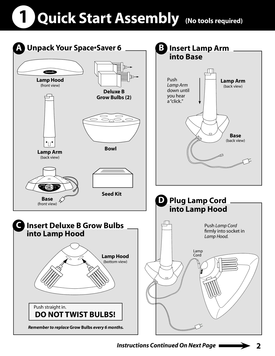 AeroGarden 100340, 200340 Quick Start Assembly No tools required, Unpack Your SpaceSaver, Insert Lamp Arm into Base 