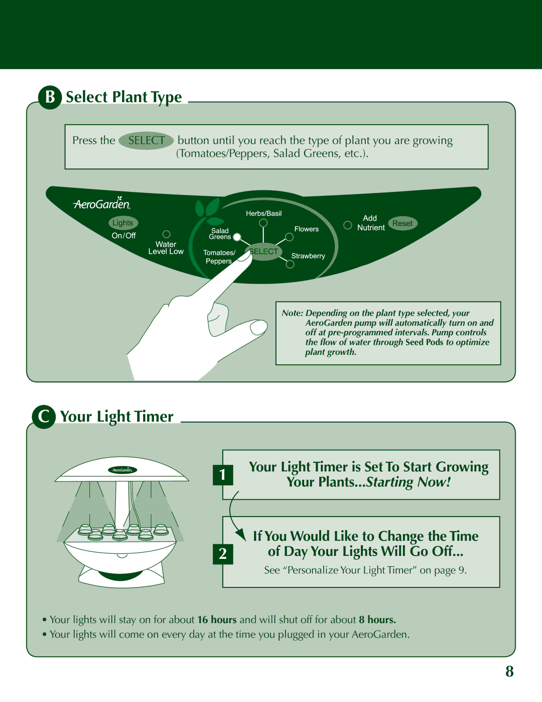 AeroGarden 200710-BKG, 500710-SLR, 200710-WHT, 200629, 500710-WHT, 200710-WTG, 500710-BLK Select Plant Type, Your Light Timer 