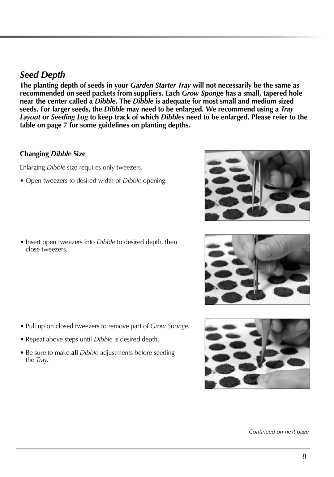 AeroGarden 507140-0000 AD manual Seed Depth, Changing Dibble Size 