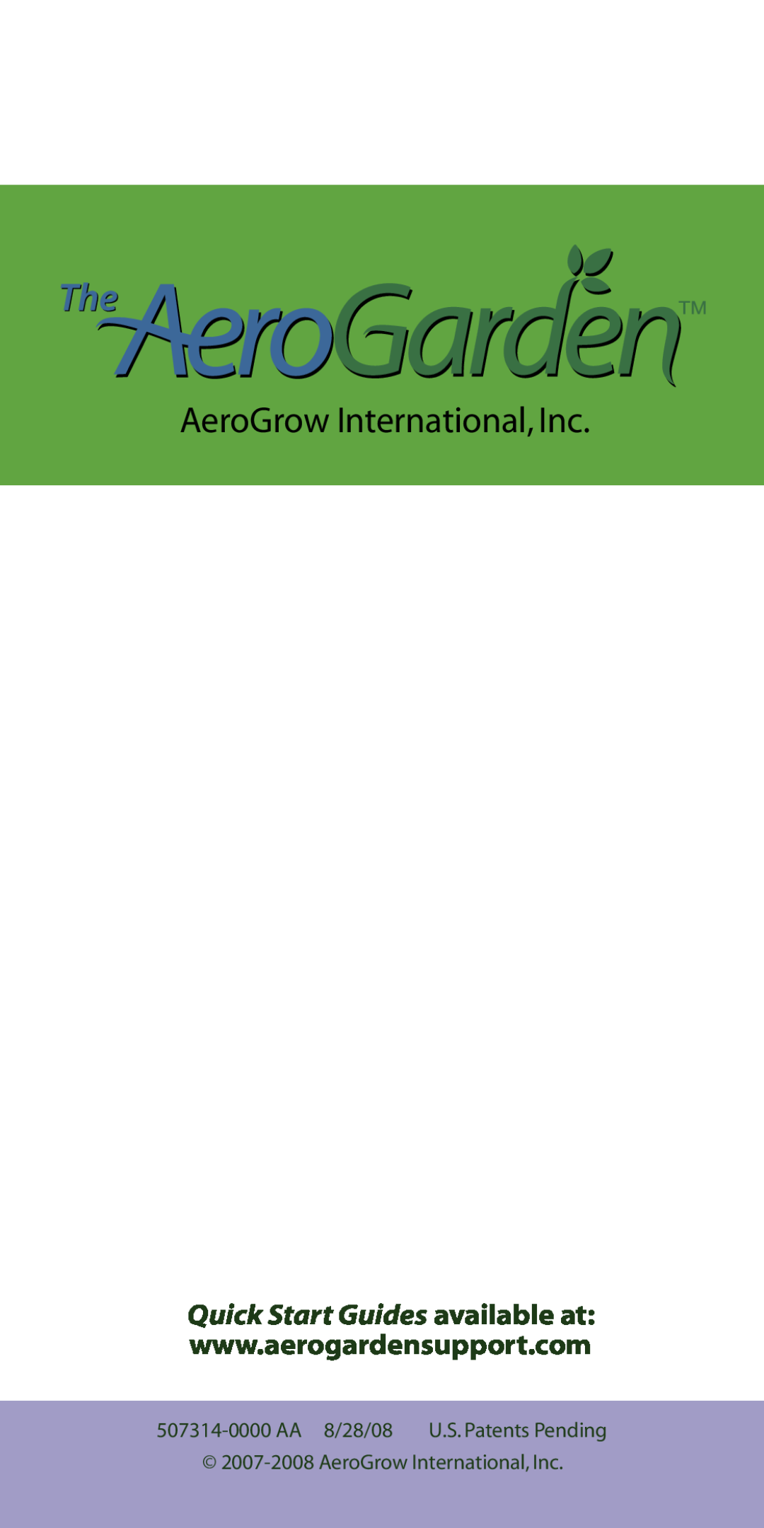 AeroGarden 7-Pod, 1-Season manual AeroGrow International, Inc, 507314-0000 AA 8/28/08, U..S.. Patents Pending 