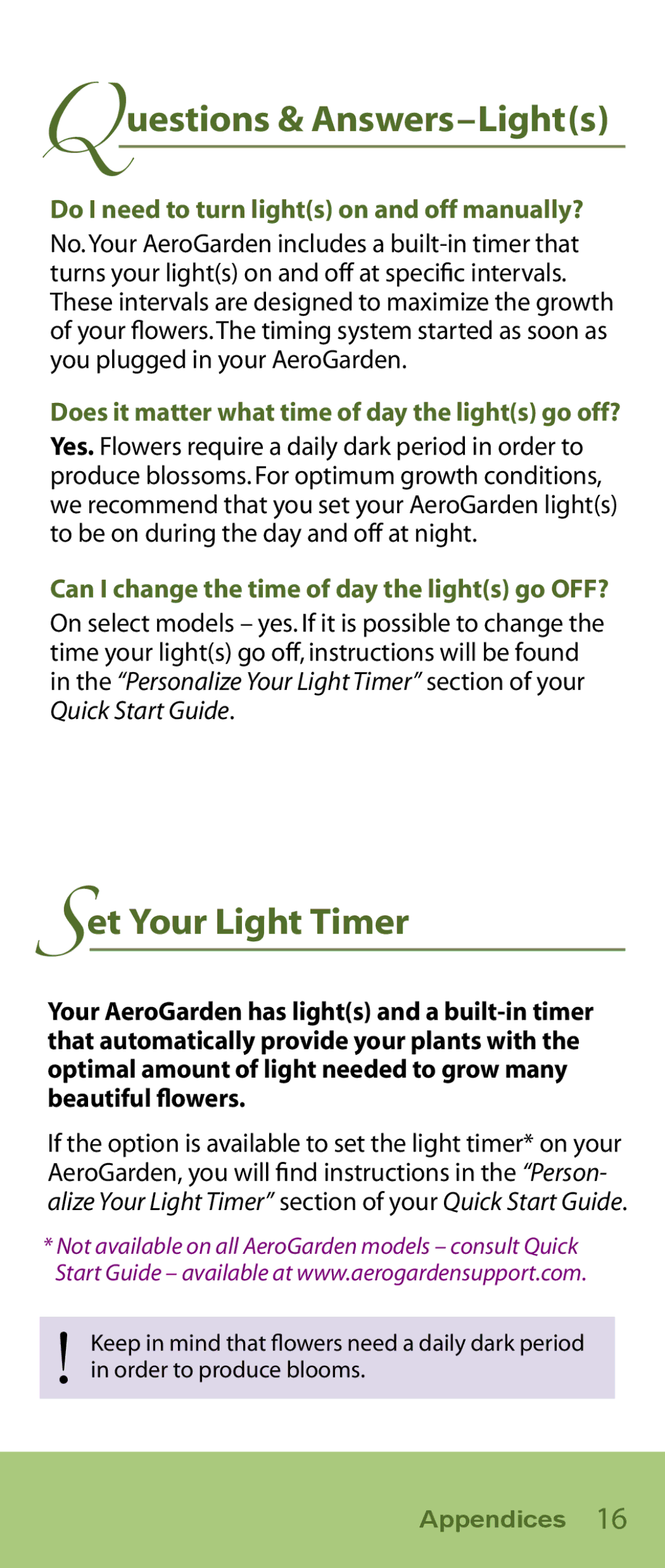 AeroGarden Flower Series Questions & Answers-Lights, Set Your Light Timer, Do I need to turn lights on and off manually? 