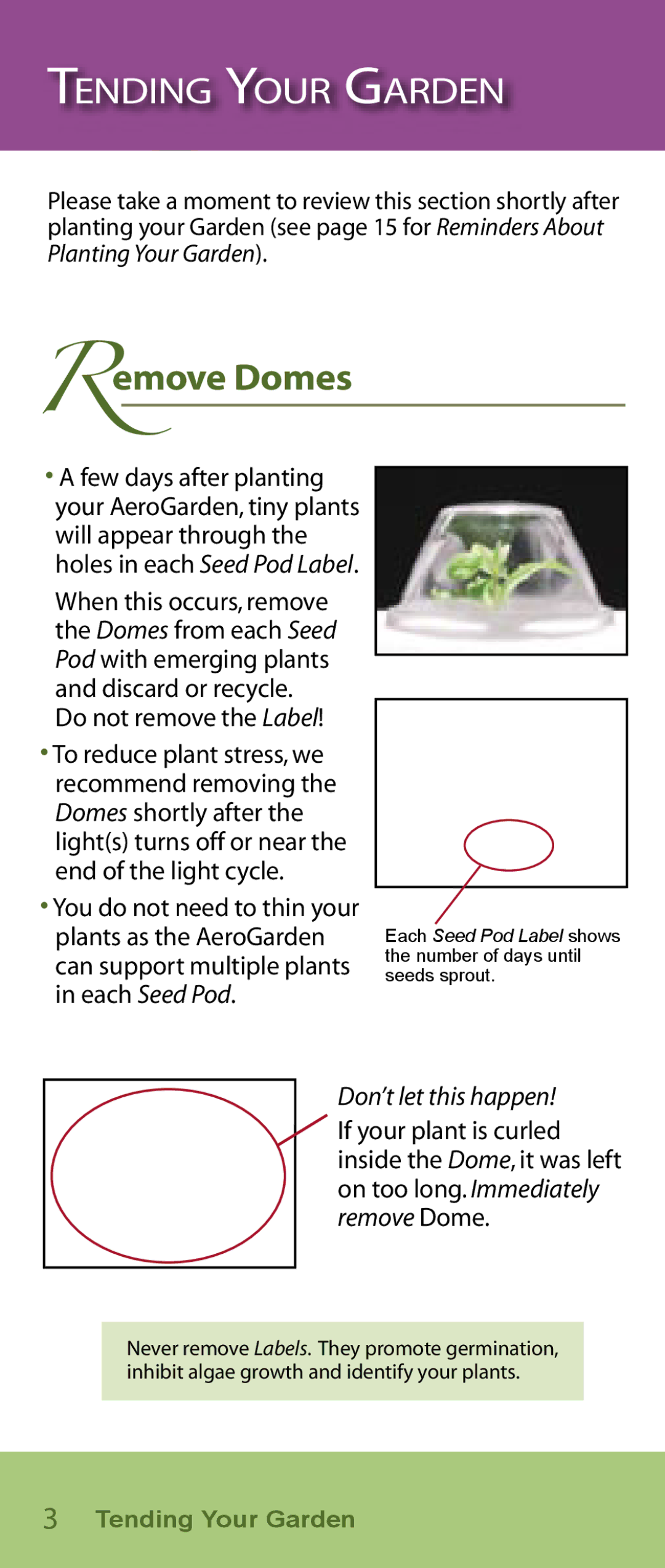 AeroGarden Flower Series manual Emove Domes, Do not remove the Label 