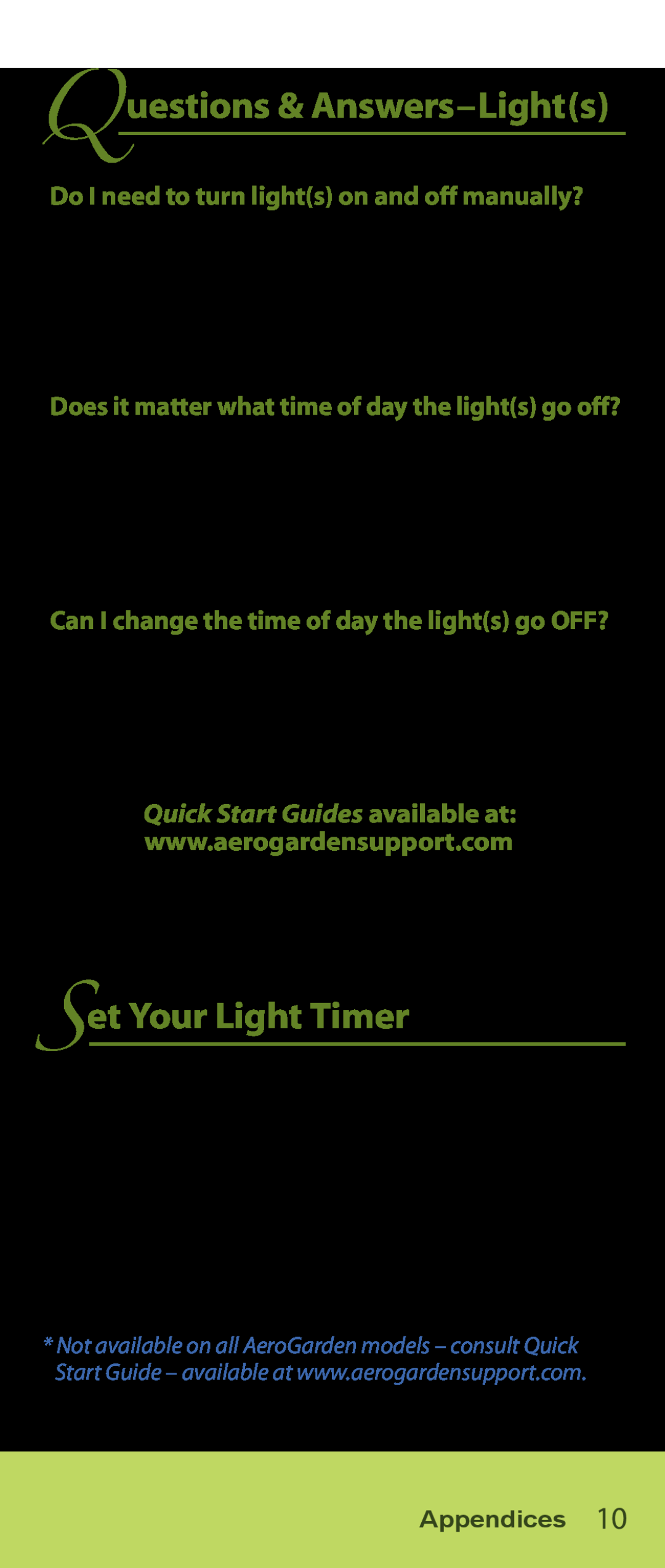 AeroGarden Salad Series Questions & Answers-Lights, Set Your Light Timer, Do I need to turn lights on and off manually? 