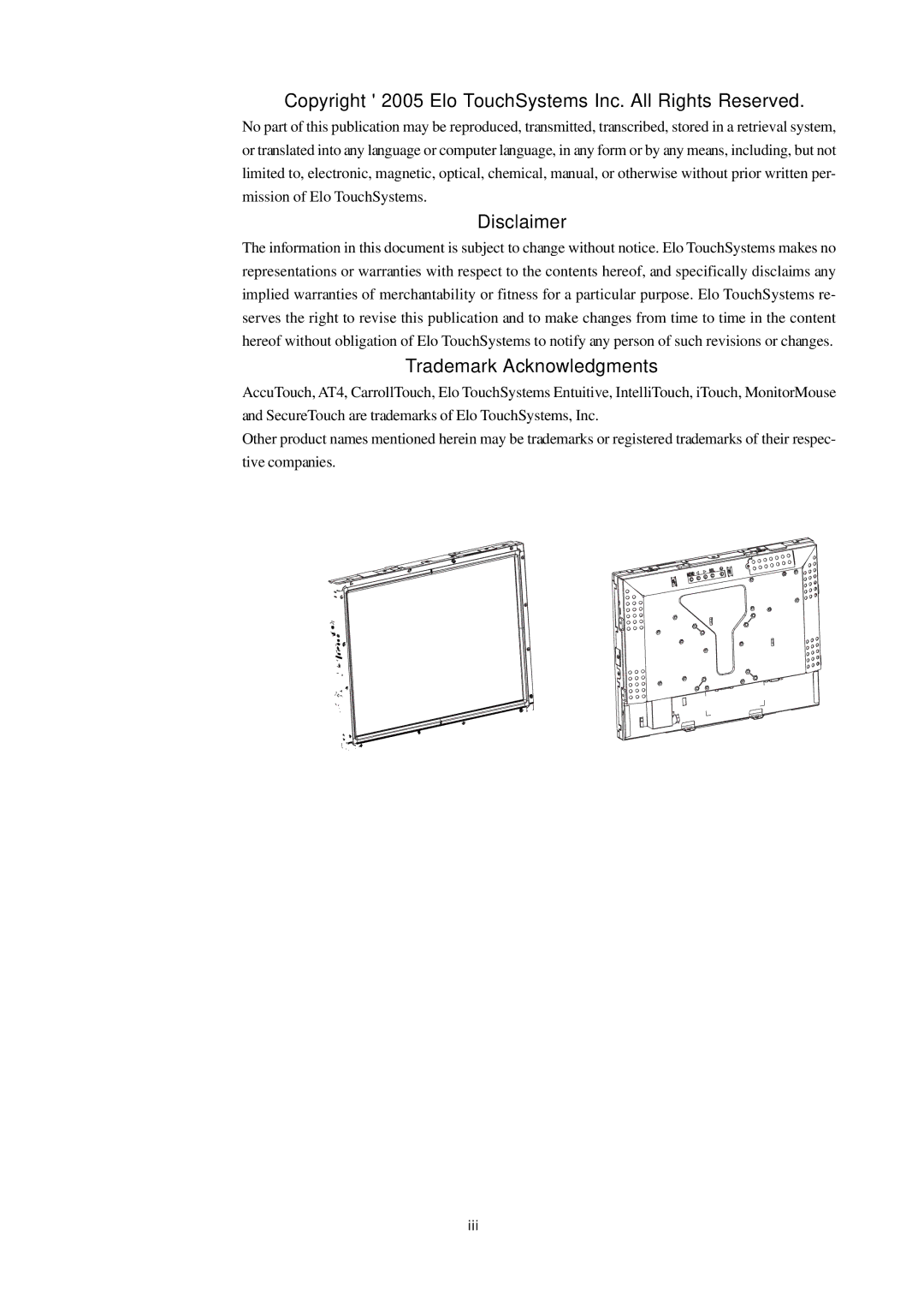 AG Neovo 1000 manual Copyright 2005 Elo TouchSystems Inc. All Rights Reserved, Disclaimer, Trademark Acknowledgments 