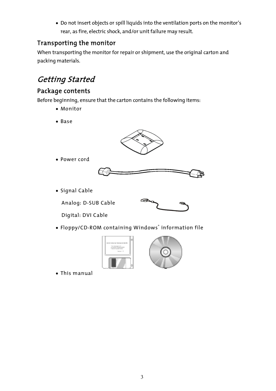 AG Neovo F-419 manual Getting Started, Transporting the monitor, Package contents 