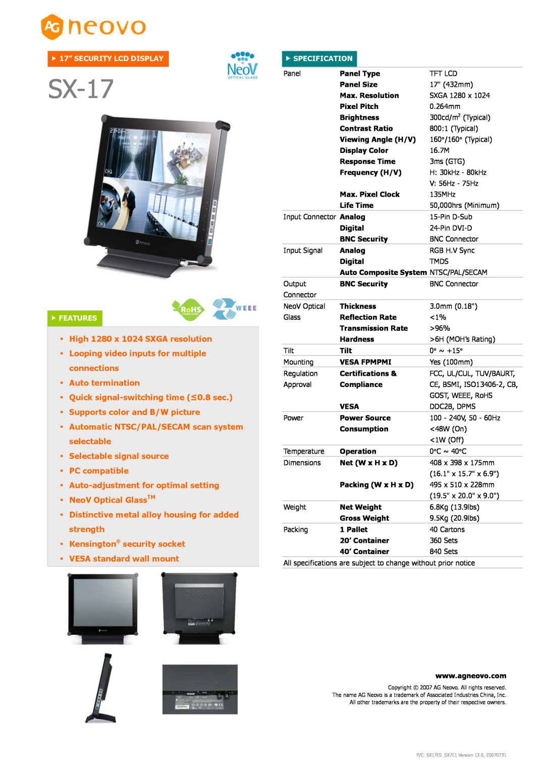 AG Neovo SX-17 dimensions Auto termination, Selectable signal source PC compatible, f 17” SECURITY LCD DISPLAY, f FEATURES 