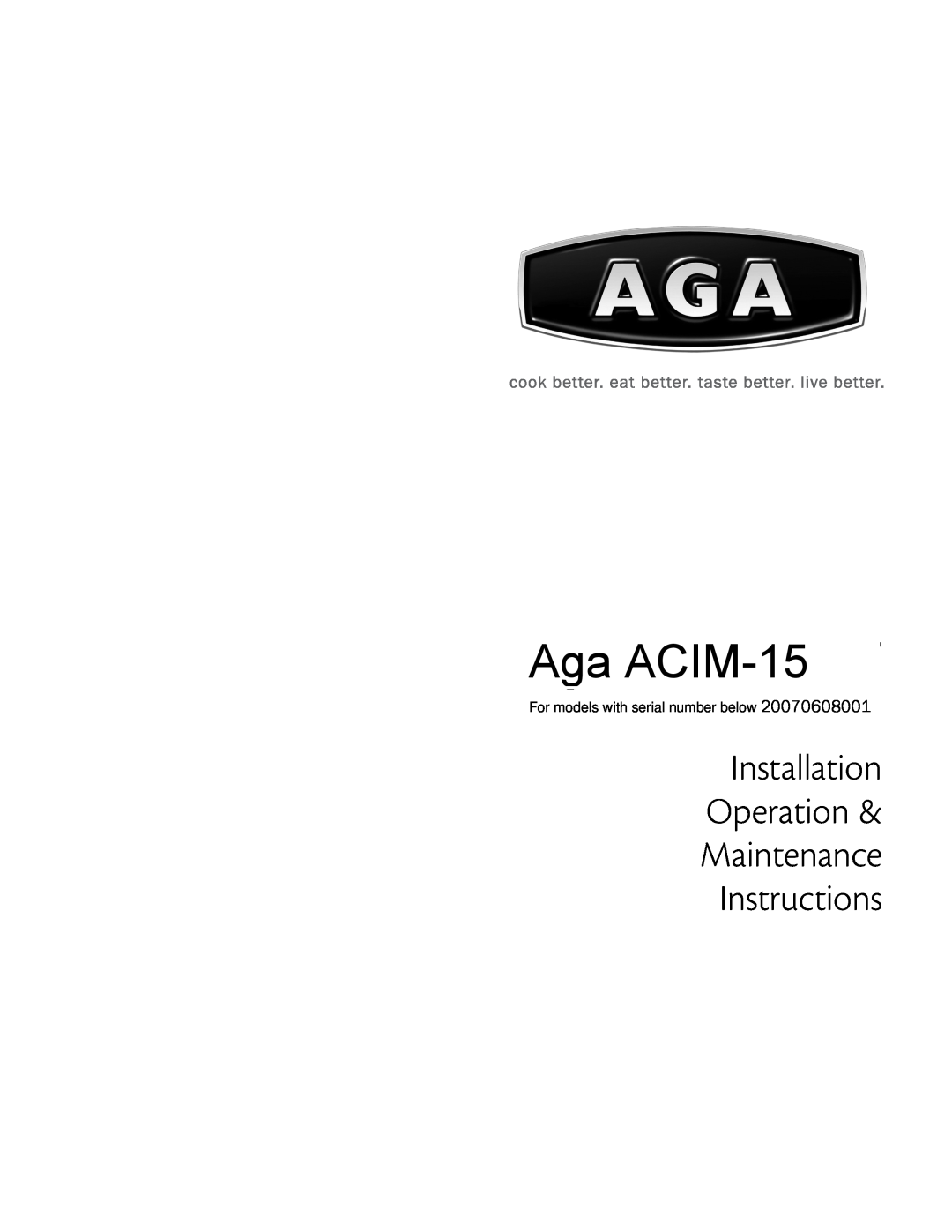 Aga Ranges manual Installation Operation & Maintenance Instructions, Aga 30AIMACIM-15115V 
