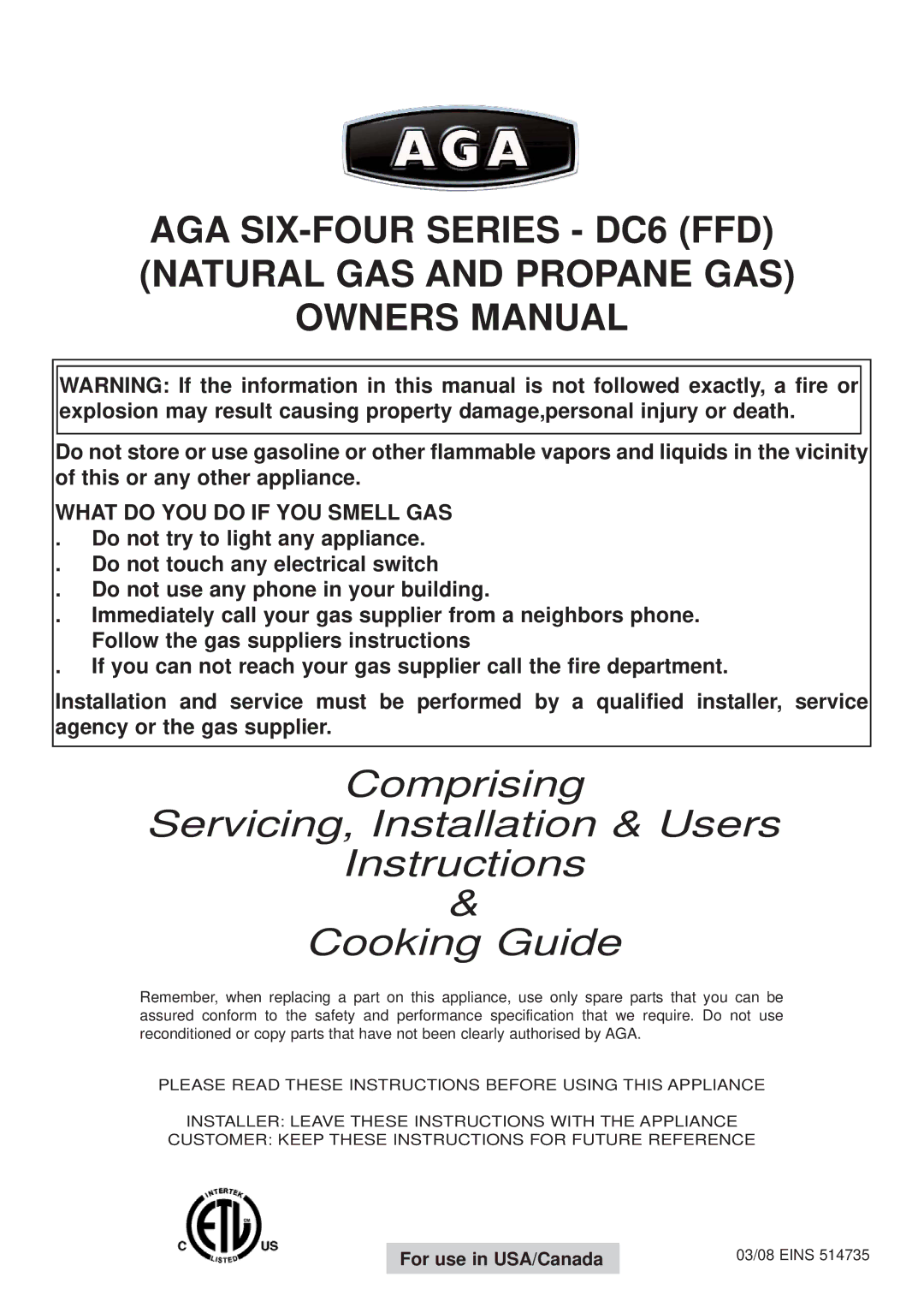 Aga Ranges 6-4 Series owner manual AGA SIX-FOUR Series DC6 FFD Natural GAS and Propane GAS 