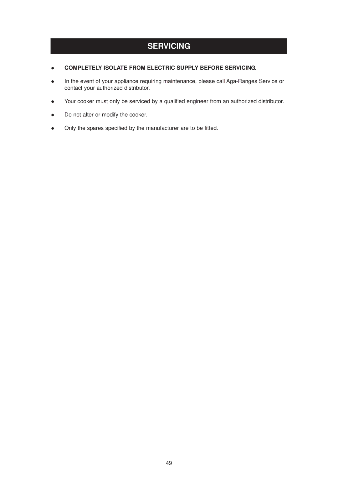 Aga Ranges 6-4 Series owner manual Completely Isolate from Electric Supply Before Servicing 