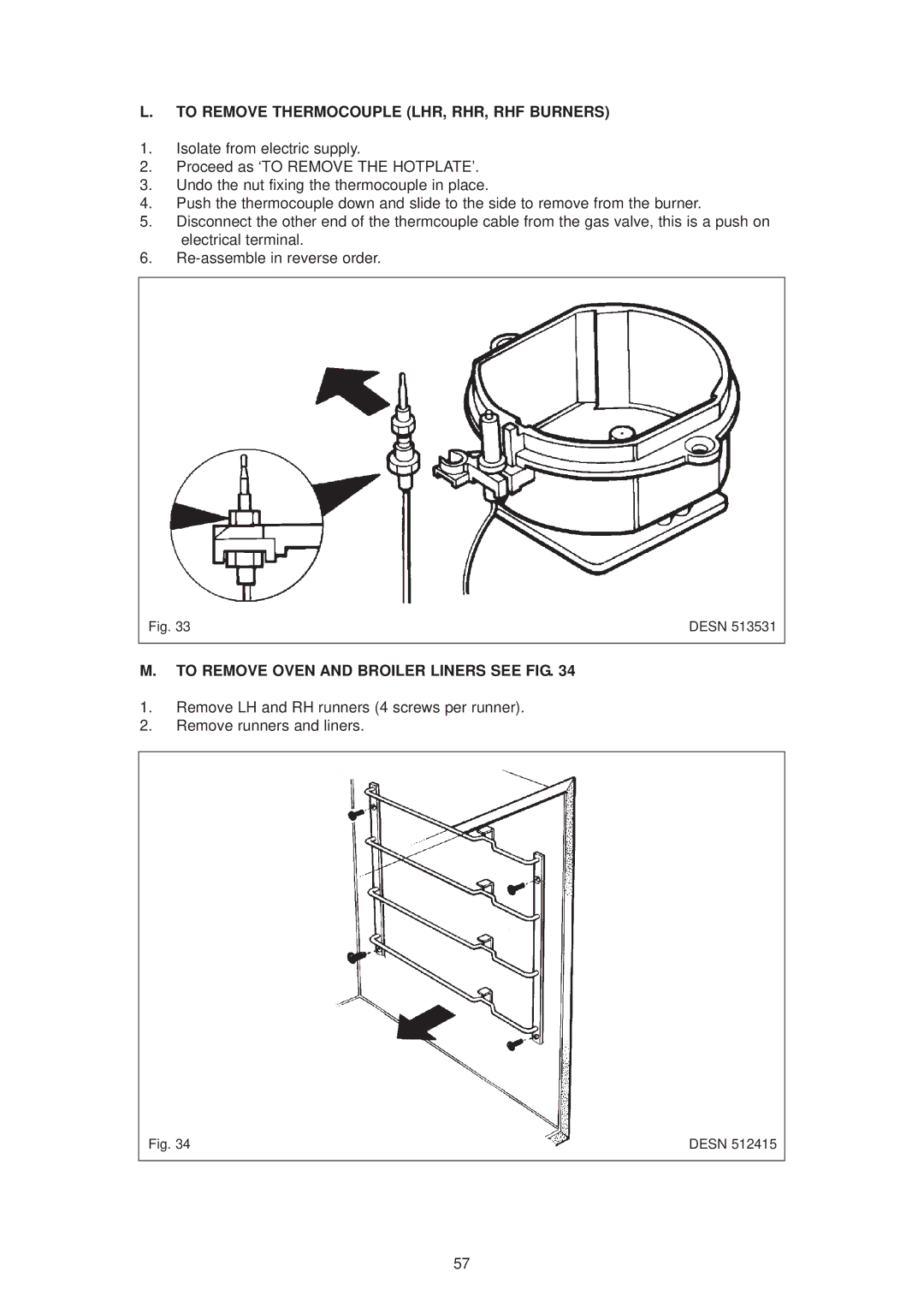 Aga Ranges 6-4 Series owner manual To Remove Thermocouple LHR, RHR, RHF Burners, To Remove Oven and Broiler Liners see FIG 