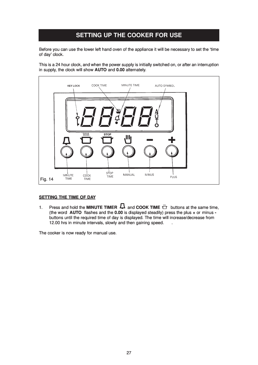 Aga Ranges DC6 (FFD) owner manual Setting Up The Cooker For Use, Setting The Time Of Day 