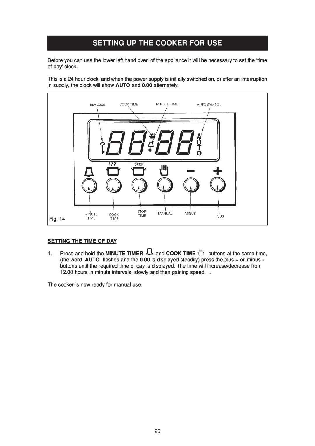 Aga Ranges dc6 owner manual Setting Up The Cooker For Use, Setting The Time Of Day 