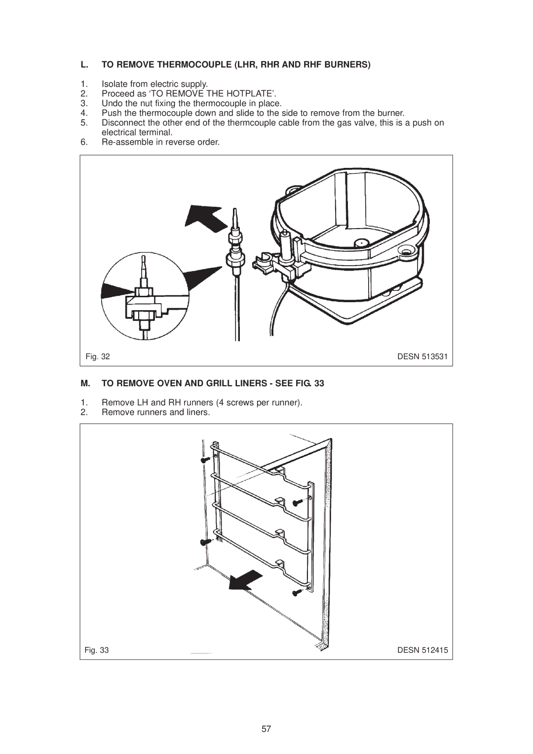 Aga Ranges DESN 512387 A To Remove Thermocouple LHR, RHR and RHF Burners, To Remove Oven and Grill Liners see FIG 