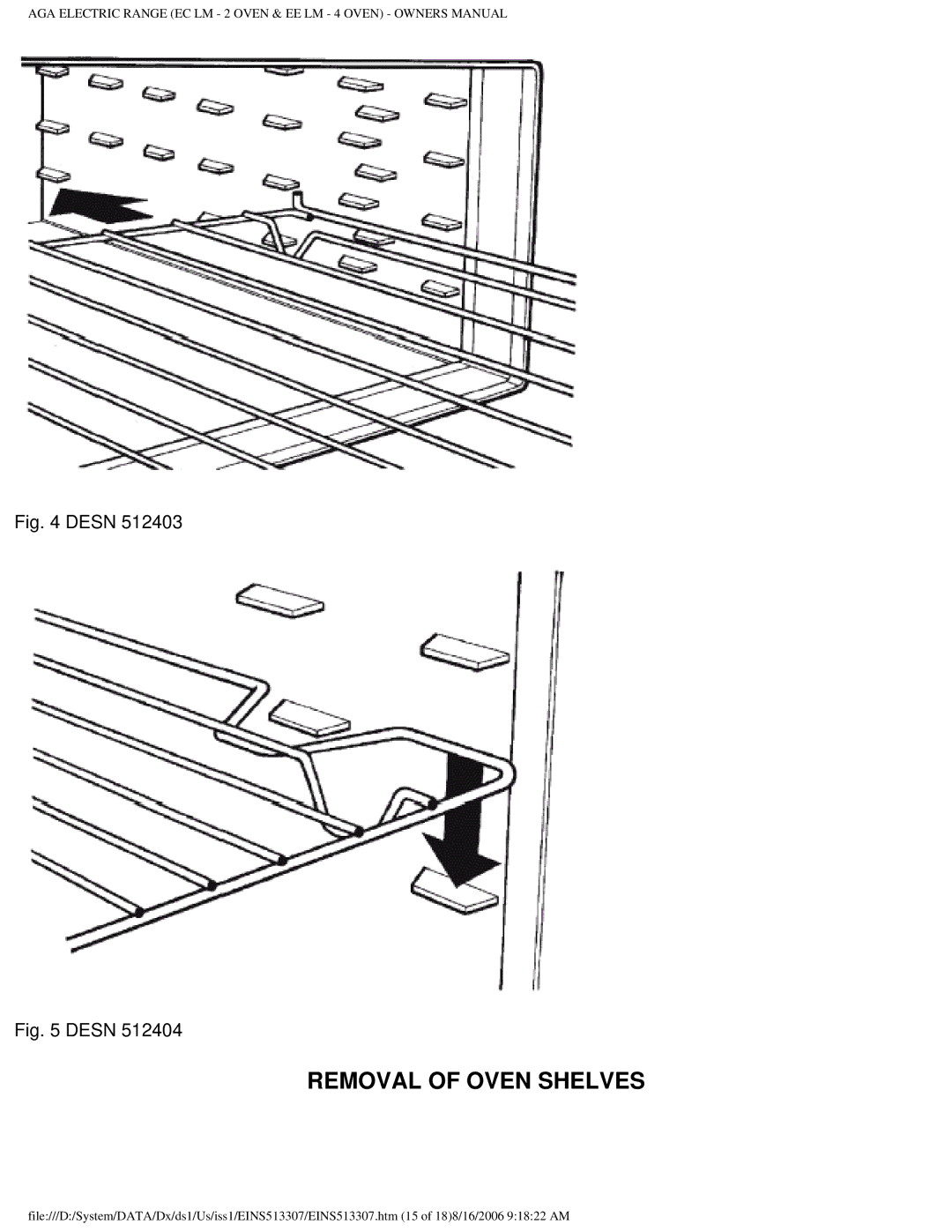 Aga Ranges EINS513307 owner manual Removal of Oven Shelves 