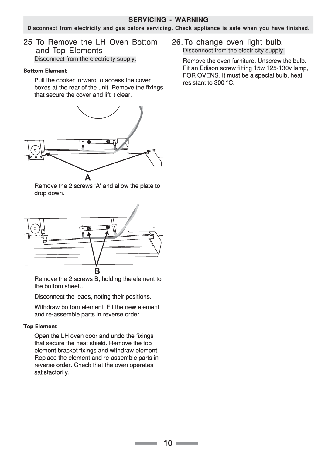 Aga Ranges F104010-01 manual To Remove the LH Oven Bottom and Top Elements, To change oven light bulb 