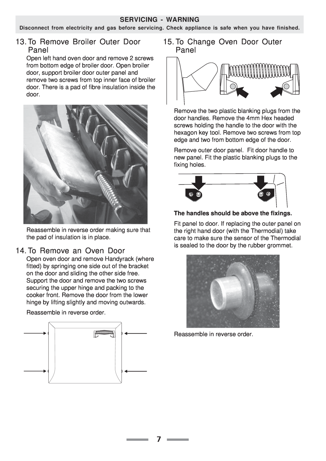Aga Ranges F104010-01 manual To Remove Broiler Outer Door Panel, To Remove an Oven Door, To Change Oven Door Outer Panel 