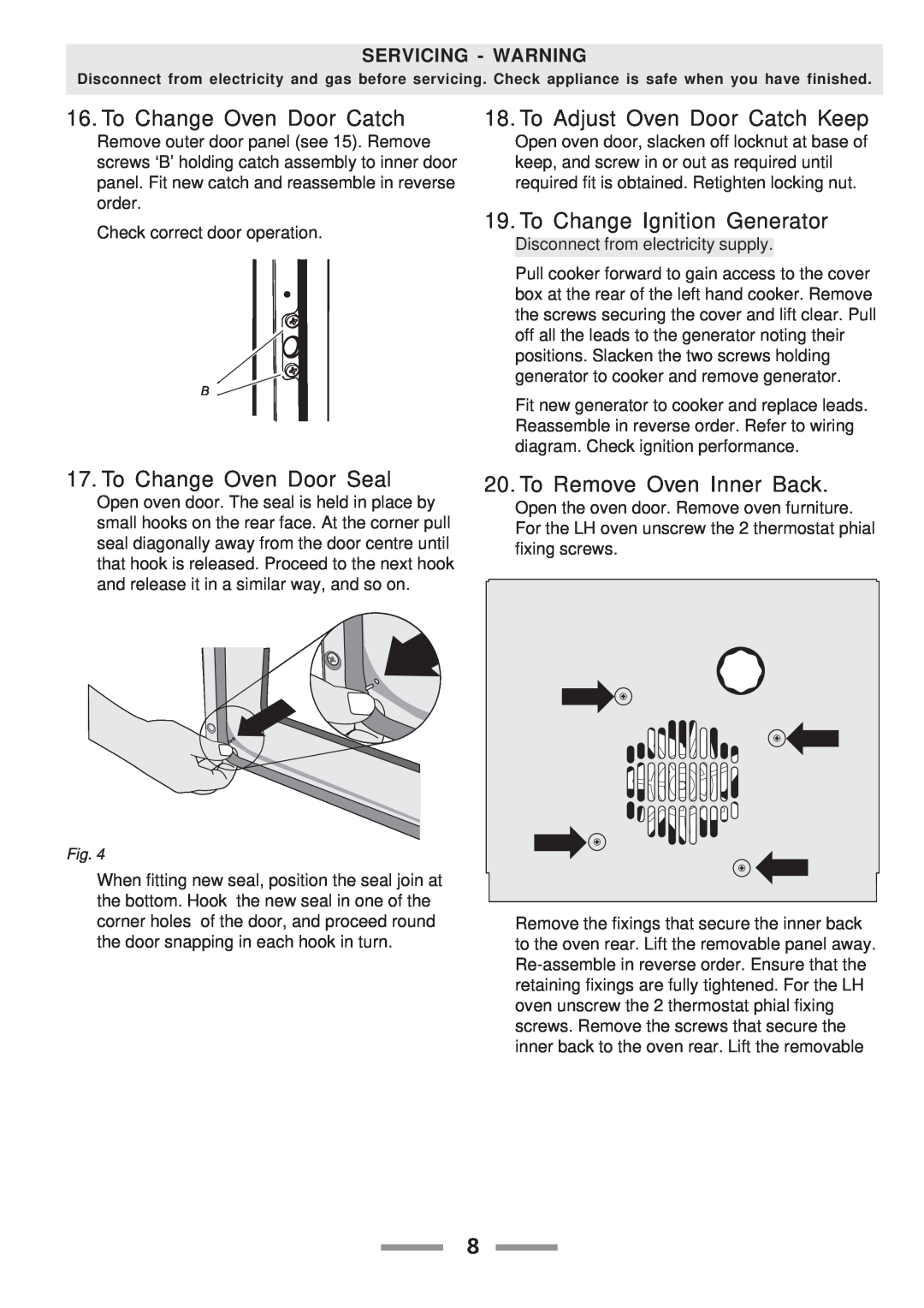 Aga Ranges F104010-01 manual To Change Oven Door Catch, To Adjust Oven Door Catch Keep, To Change Ignition Generator 