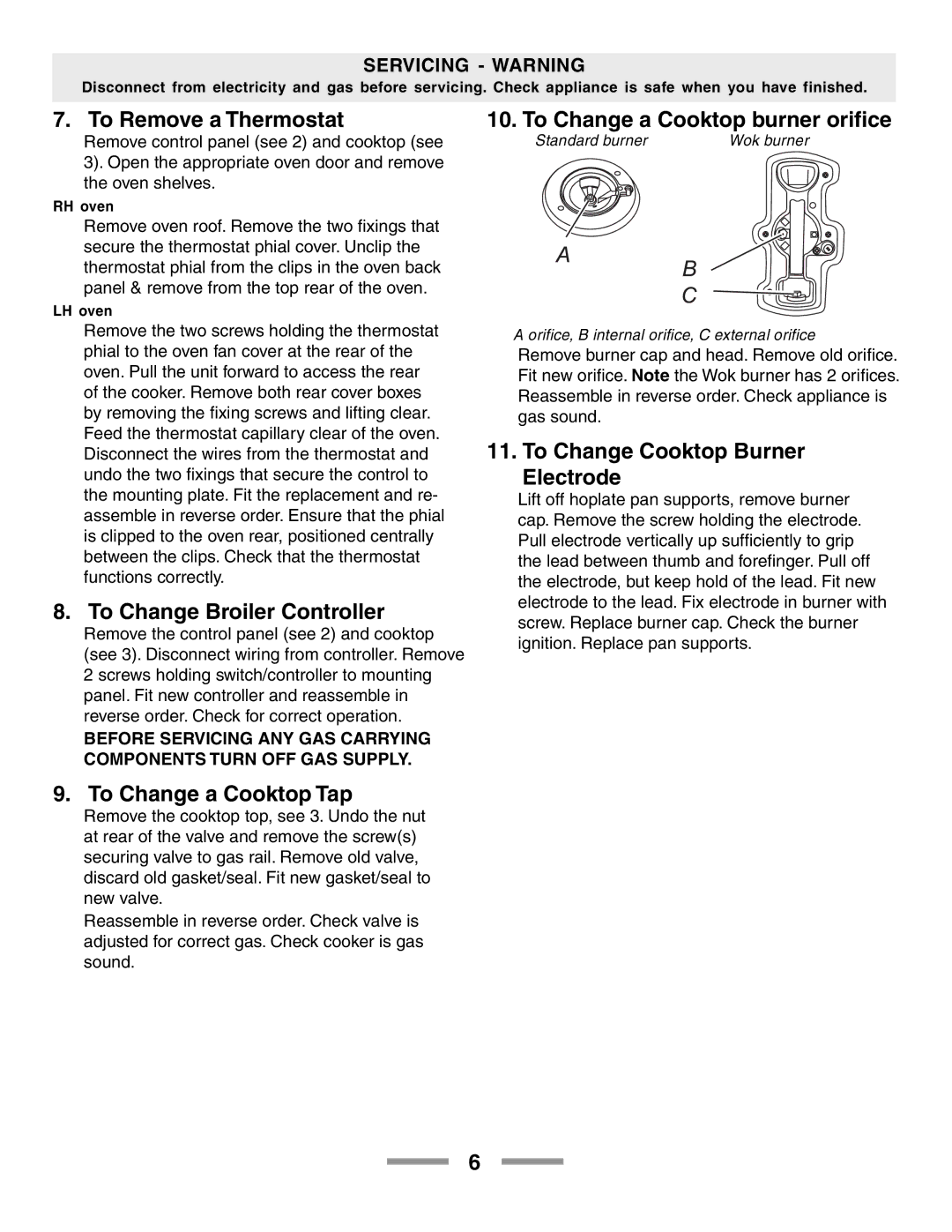 Aga Ranges F104650-01 manual To Remove a Thermostat, To Change Broiler Controller, To Change Cooktop Burner Electrode 