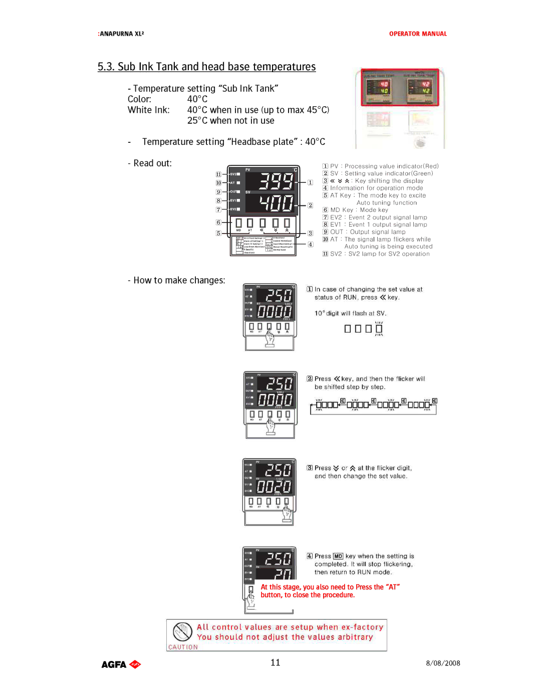 AGFA 1 manual SubInkTankandheadbasetemperatures, TemperaturesettingHeadbaseplate40C Readout Howtomakechanges 