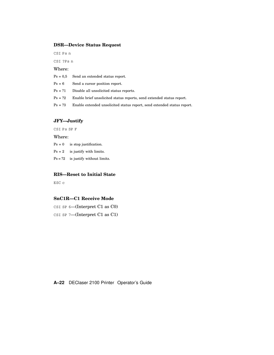 AGFA 2100 manual DSR-Device Status Request, JFY-Justify, RIS-Reset to Initial State, SnC1R-C1 Receive Mode 