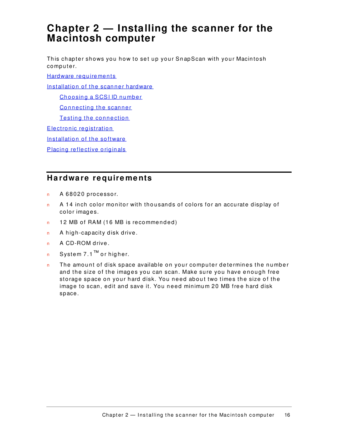 AGFA 310 appendix Installing the scanner for the Macintosh computer, R d wa r e r e q u ir e m e n t s, Ac e 