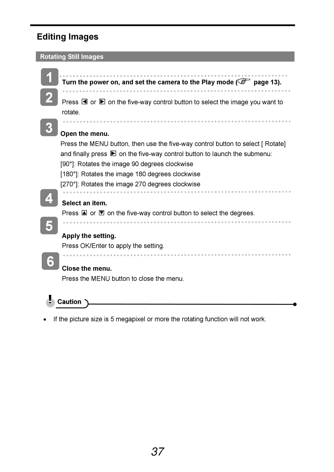 AGFA 505-D user manual Editing Images, Rotating Still Images, Turn the power on, and set the camera to the Play mode 