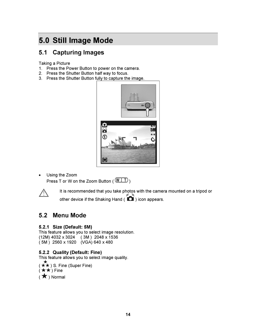 AGFA 530s user manual Still Image Mode, Capturing Images, Menu Mode, Size Default 5M, Quality Default Fine 