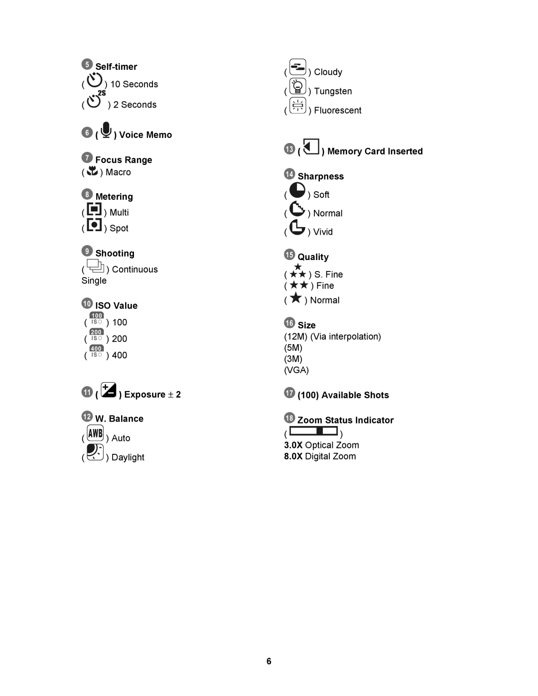 AGFA 530s user manual Self-timer, Voice Memo Focus Range, Metering, Shooting, ISO Value, Exposure ± Balance, Quality, Size 