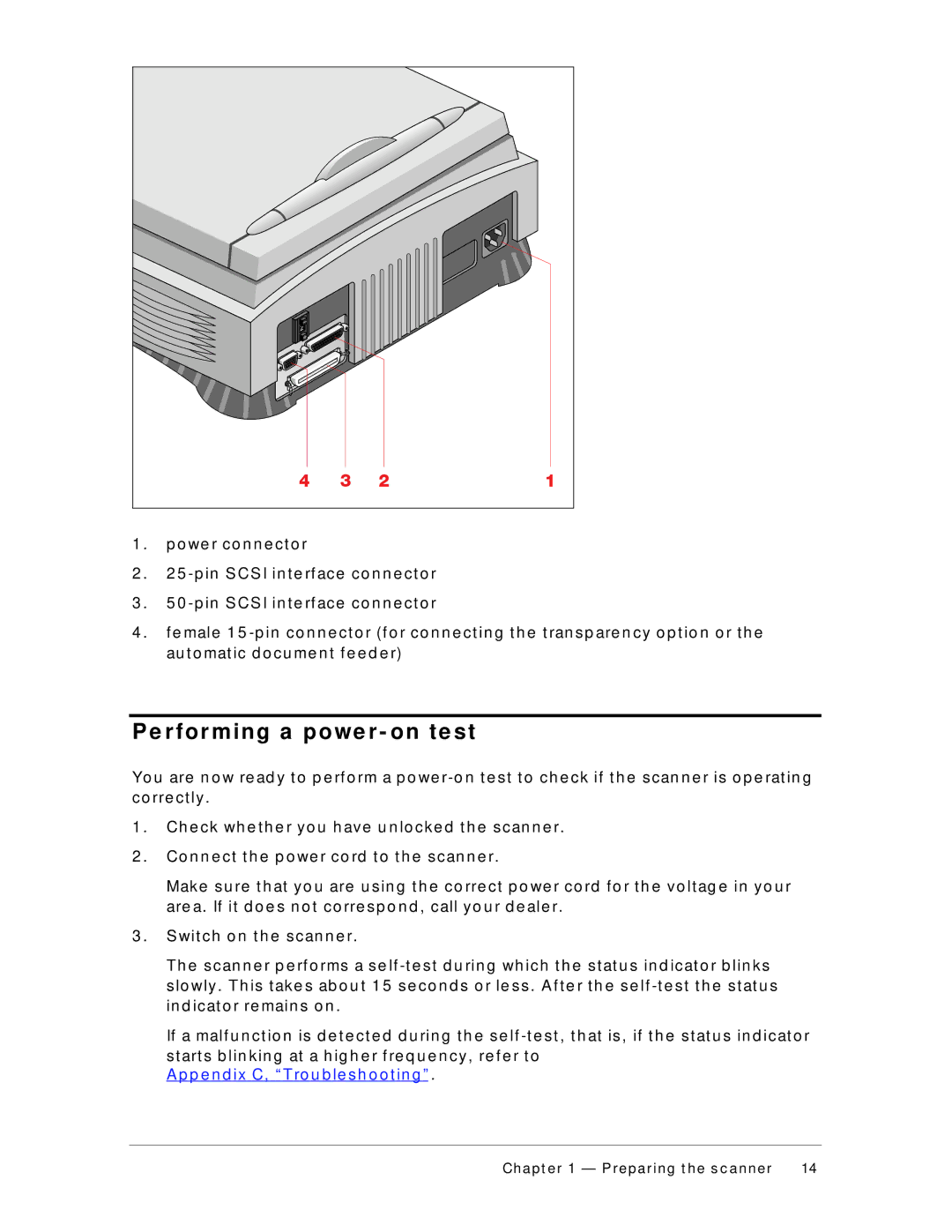 AGFA 600, 300 appendix R for m ing a powe r on te st, O we r co n n e ct o r, S CS I in t e rf ace co n n e ct o r 