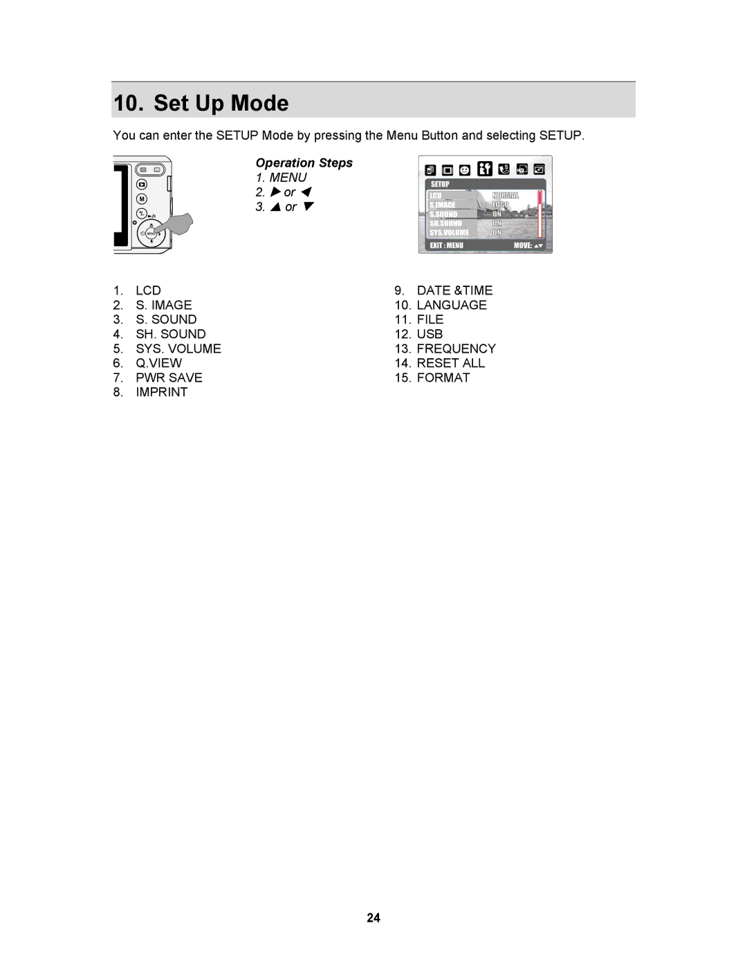 AGFA 830s user manual Set Up Mode 