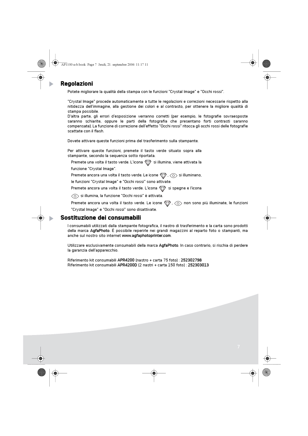 AGFA AP1100 manual Regolazioni, Sostituzione dei consumabili 