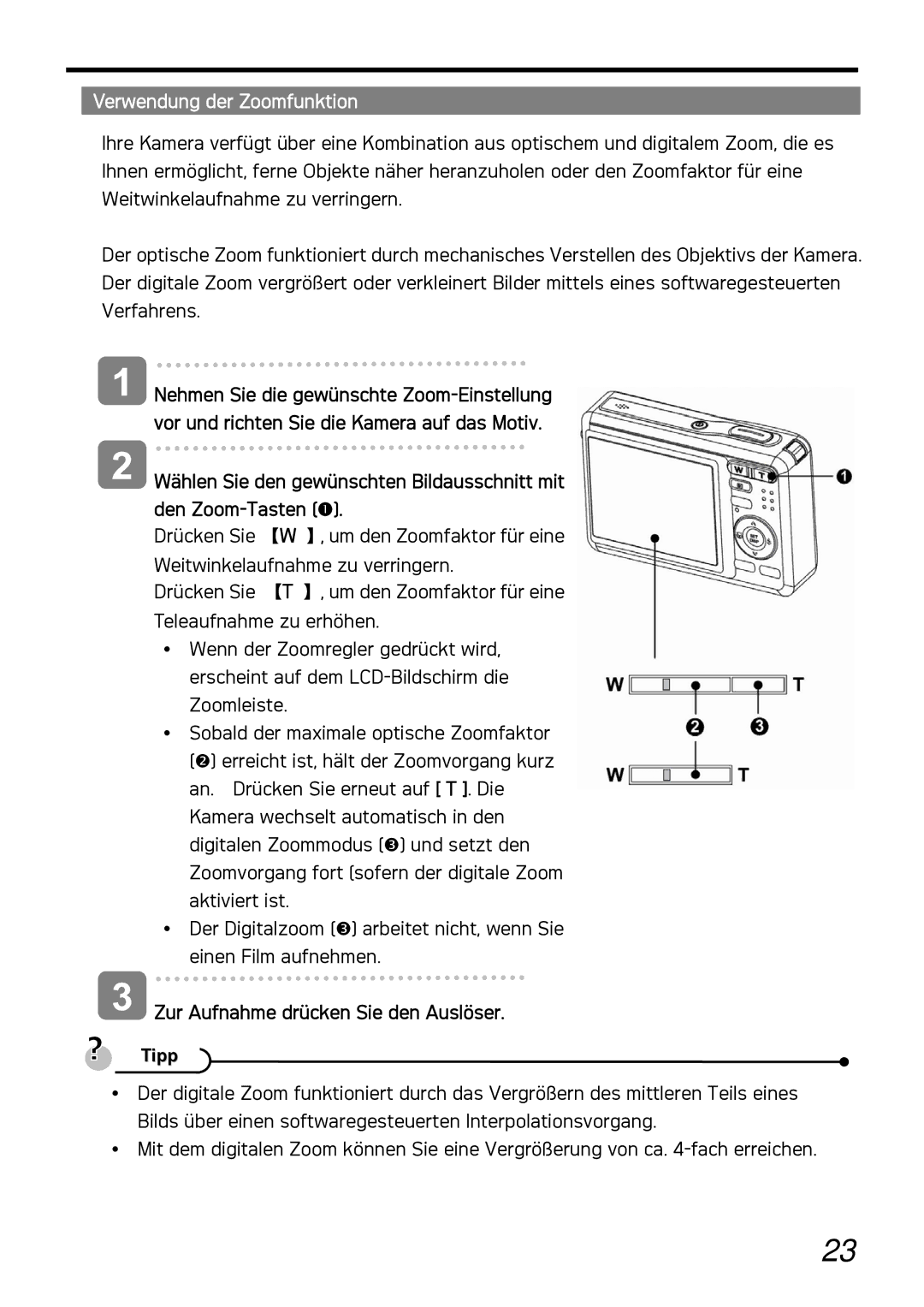 AGFA DC-1030I manual Verwendung der Zoomfunktion, Zur Aufnahme drücken Sie den Auslöser 