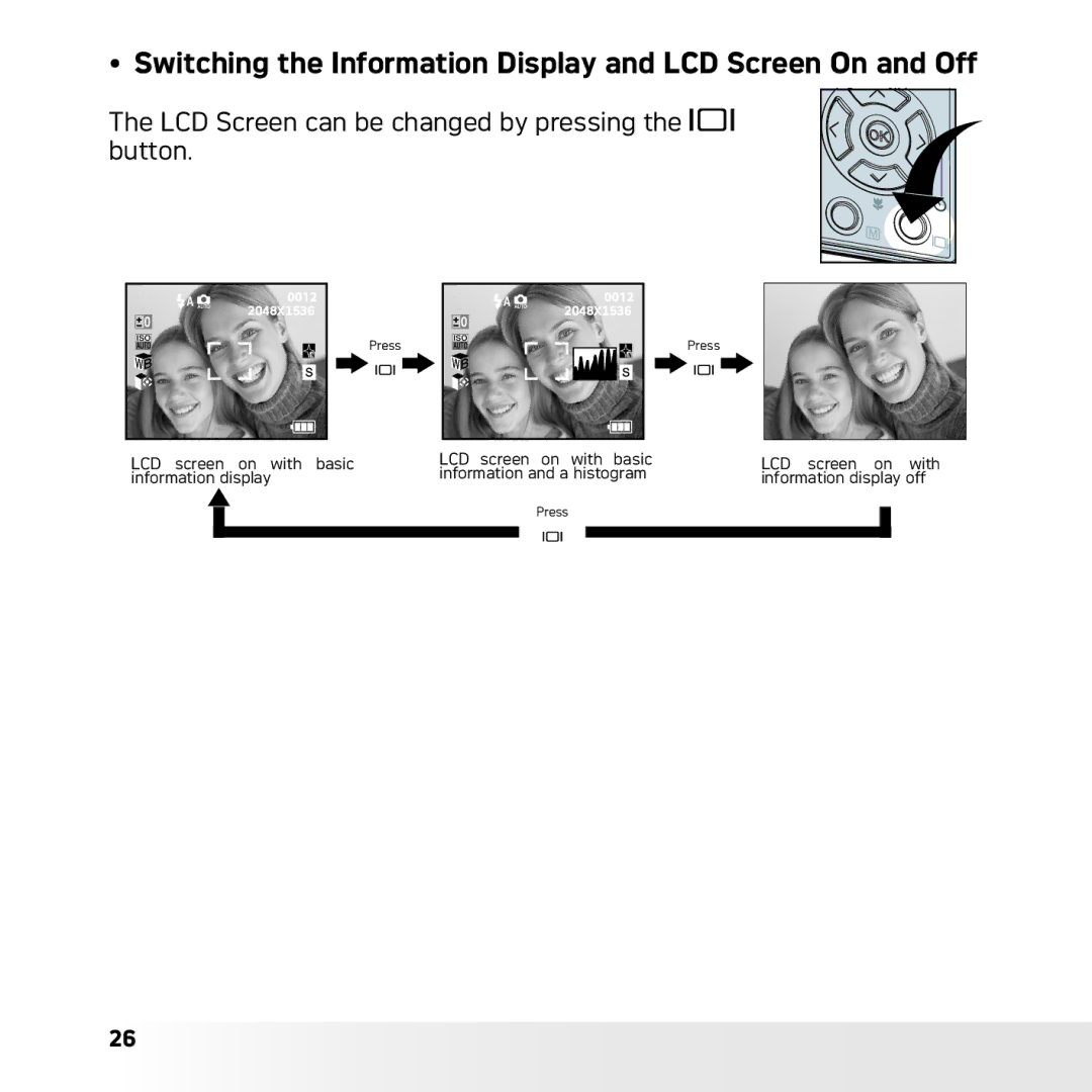 AGFA DC-630x Switching the Information Display and LCD Screen On and Off, LCD Screen can be changed by pressing the button 