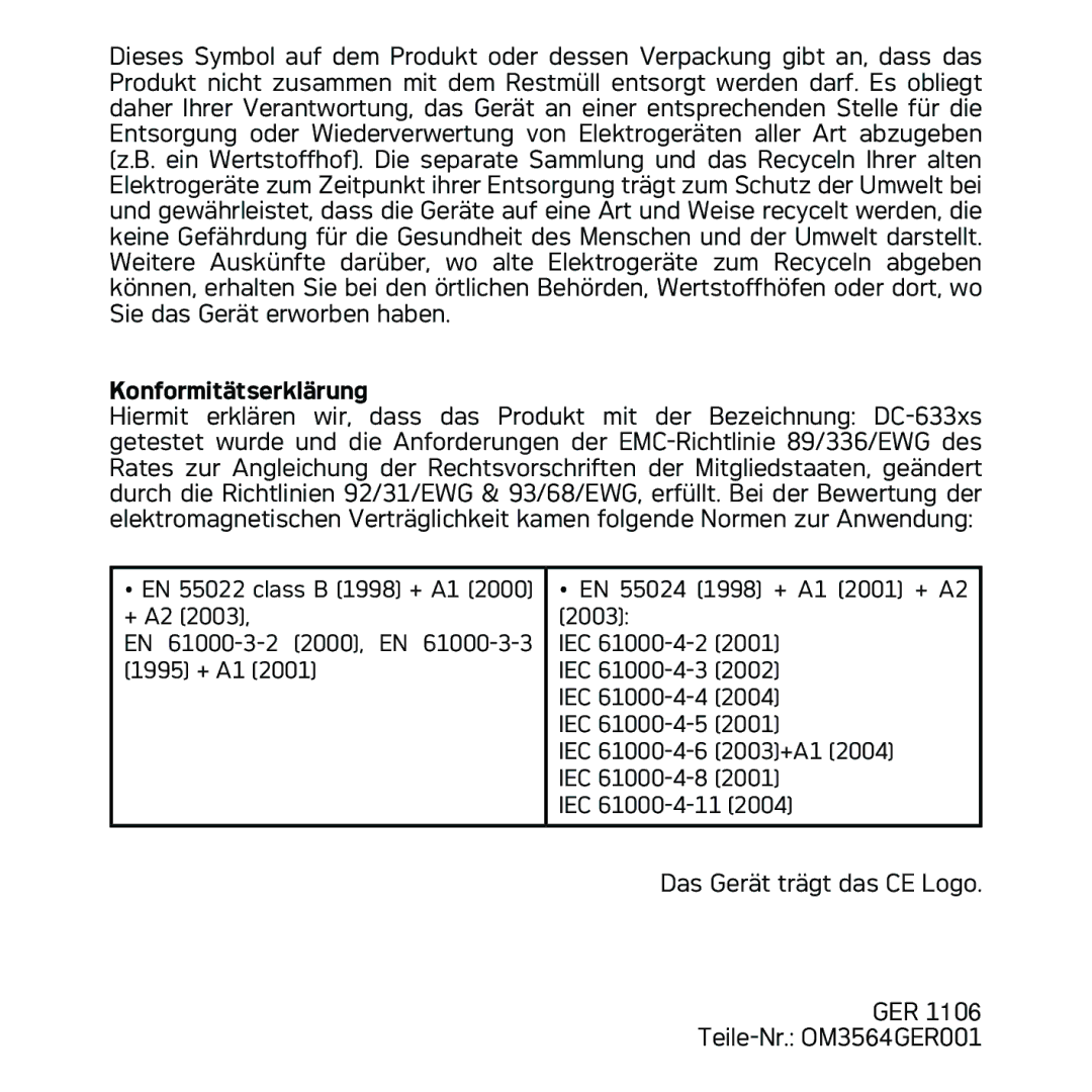 AGFA DC-633xs manual Konformitätserklärung, Das Gerät trägt das CE Logo GER Teile-Nr. OM3564GER001 